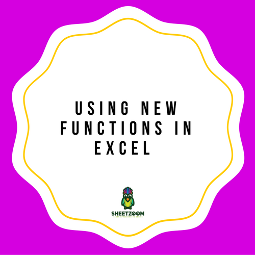 Using New Functions In Excel 